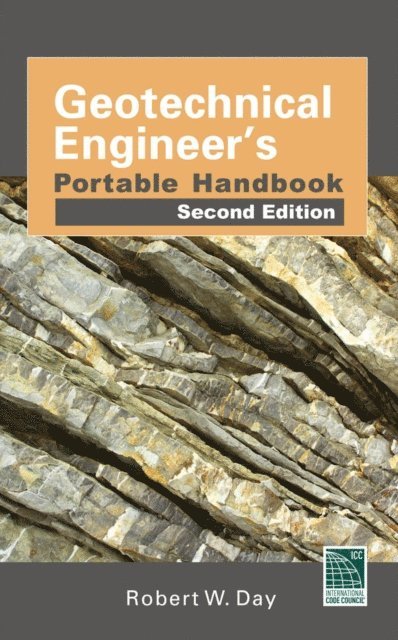 Robert W. Day - Geotechnical Engineers Portable Handbook, Second Edition, E-bok