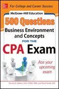 McGraw-Hill Education 500 Business Environment and Concepts Questions for the CPA Exam