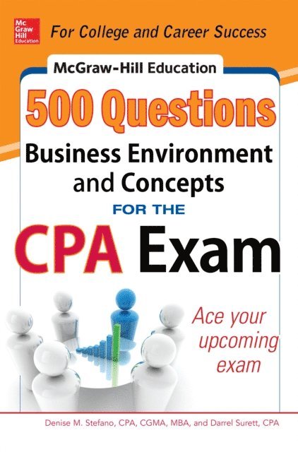 Darrel Surett, Denise M. Stefano - McGraw-Hill Education 500 Business Environment and Concepts Questions for the CPA Exam, E-bok. Tillgänglighet: Lägg i varukorg