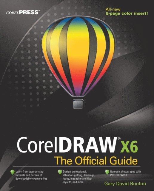 Gary David Bouton - CorelDRAW X6 The Official Guide, E-bok