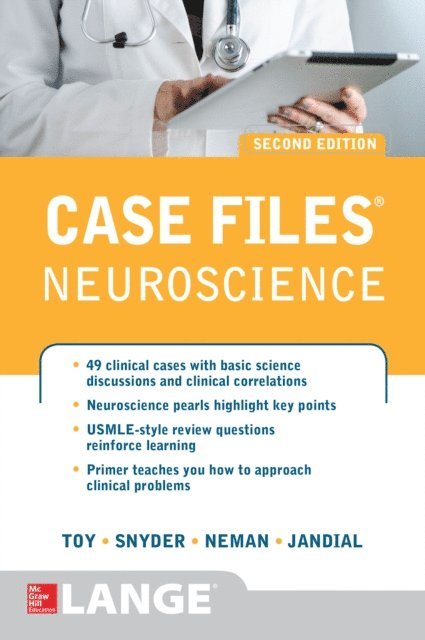 Rahul Jandial, Evan Y. Snyder, Josh Neman, Eugene C. Toy - Case Files Neuroscience 2/E, E-bok