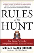 Rules of the Hunt: Real-World Advice for Entrepreneurial and Business Success