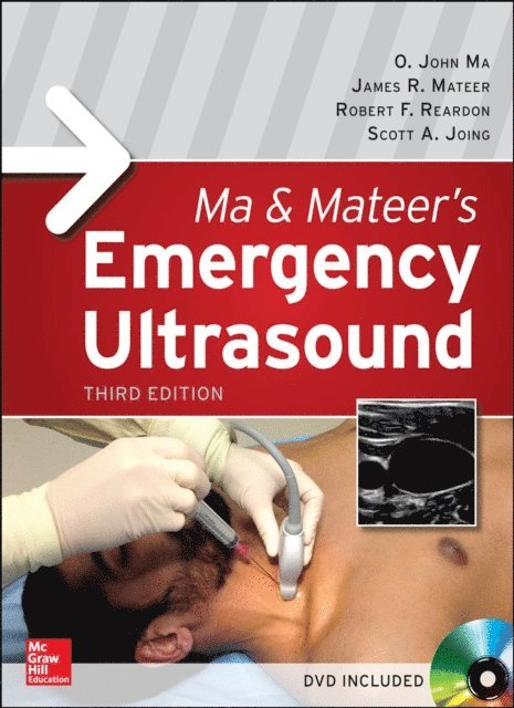 Scott A. Joing, Robert F. Reardon, James R. Mateer, O. John Ma - Ma and Mateer's Emergency Ultrasound, Third Edition, E-bok