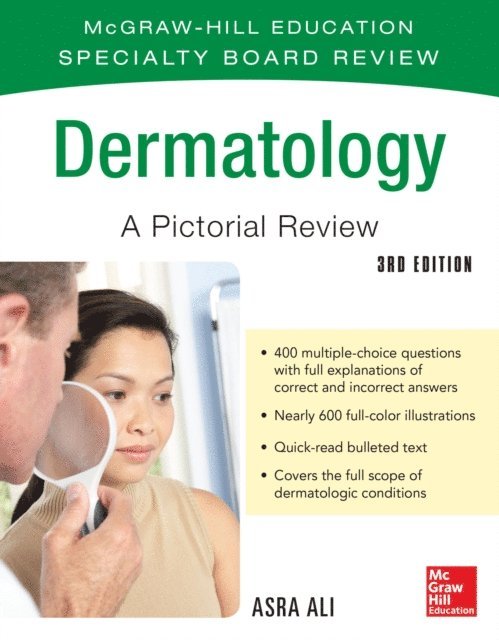 Asra Ali - McGraw-Hill Specialty Board Review Dermatology A Pictorial Review 3/E, E-bok