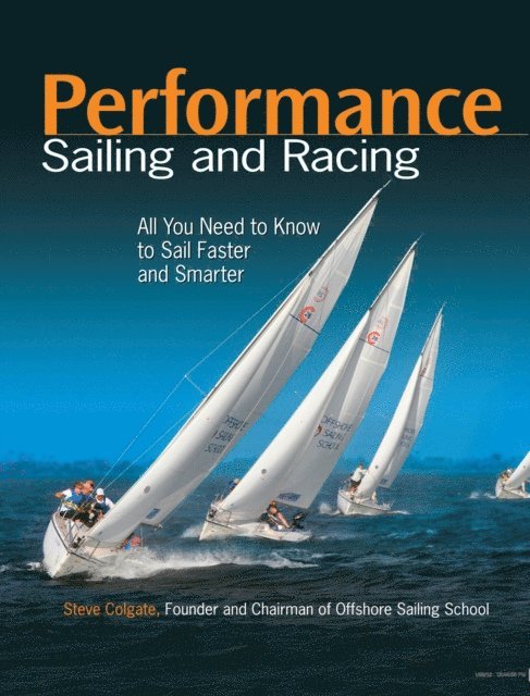 Steve Colgate - Performance Sailing and Racing, E-bok