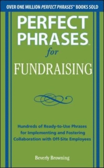 Beverly Browning - Perfect Phrases for Fundraising, E-bok. Tillgänglighet: Lägg i varukorg