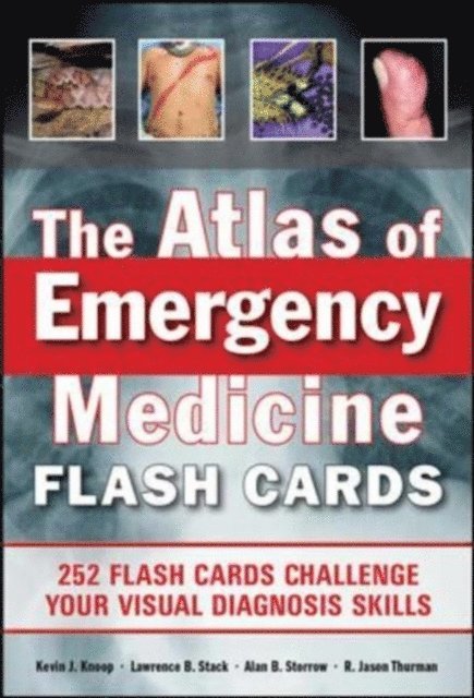 R. Jason Thurman, Alan B. Storrow, Lawrence B. Stack, Kevin J. Knoop - Atlas of Emergency Medicine Flashcards, E-bok