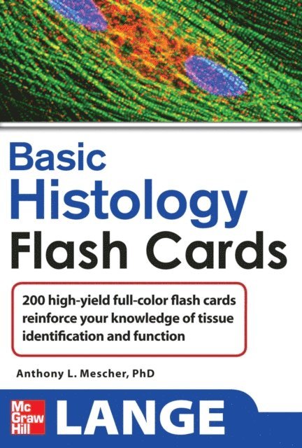 Anthony Mescher - Lange Basic Histology Flash Cards, E-bok