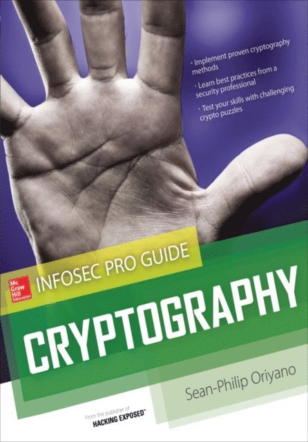 Sean-Philip Oriyano - Cryptography InfoSec Pro Guide, E-bok