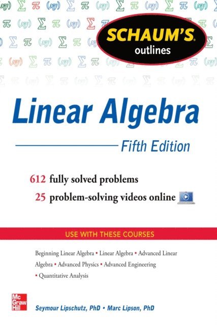 Marc Lipson, Seymour Lipschutz - Schaum's Outline of Linear Algebra, 5th Edition, E-bok