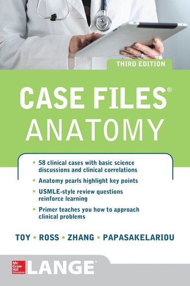 Case Files Anatomy 3/E av Eugene Toy, Lawrence Ross, Cristo Papasakelariou, Hang Zhang, Eugene C Toy