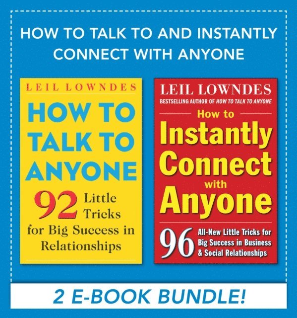 Leil Lowndes - How to Talk and Instantly Connect with Anyone (EBOOK BUNDLE), E-bok