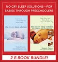 No-Cry Sleep Solutions for Babies through Preschoolers (EBOOK BUNDLE)