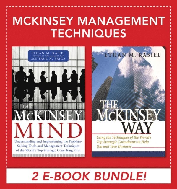 Ethan M. Rasiel - McKinsey Management Techniques (EBOOK BUNDLE), E-bok. Tillgänglighet: Lägg i varukorg