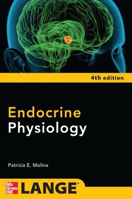Patricia Molina - Endocrine Physiology, Fourth Edition, Häftad