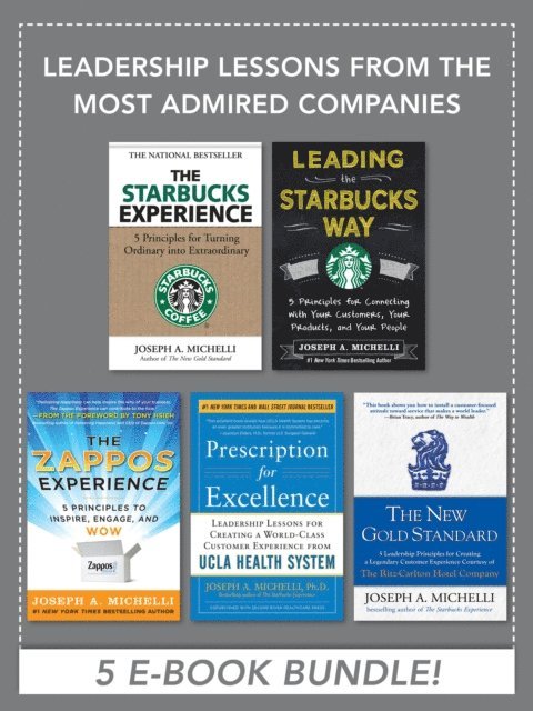 Joseph A. Michelli - Leadership Lessons from the Most Admired Companies, E-bok