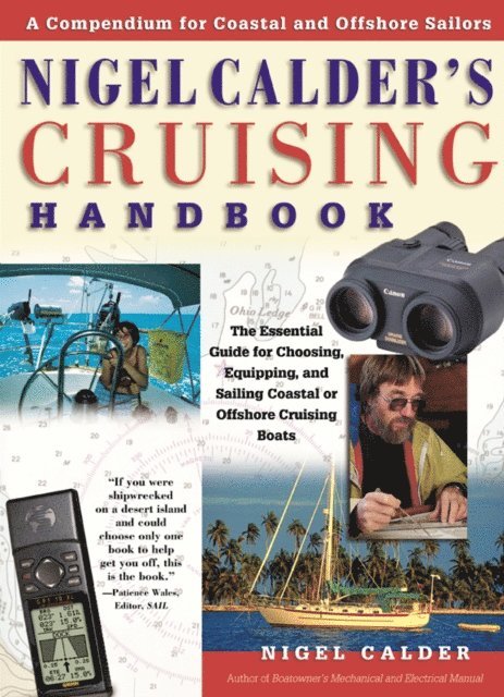 Nigel Calder - Nigel Calder's Cruising Handbook: A Compendium for Coastal and Offshore Sailors, E-bok