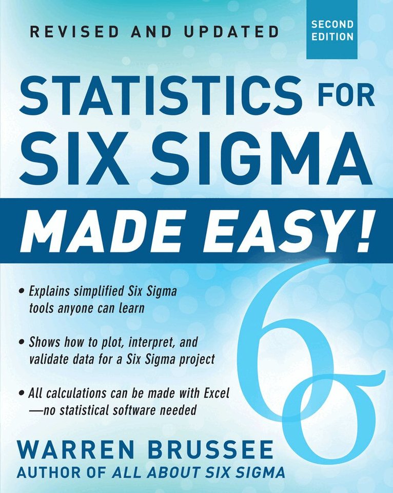 Warren Brussee - Statistics for Six Sigma Made Easy! Revised and Expanded Second Edition, Häftad. Tillgänglighet: Lägg i varukorg