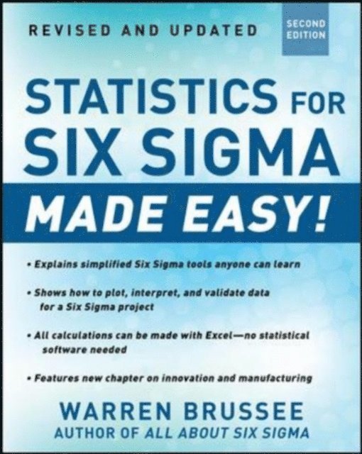 Warren Brussee - Statistics for Six Sigma Made Easy! Revised and Expanded Second Edition, E-bok. Tillgänglighet: Lägg i varukorg