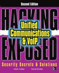Hacking Exposed Unified Communications & VoIP Security Secrets & Solutions 2/E
