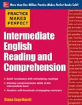 Practice Makes Perfect Intermediate English Reading and Comprehension
