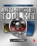 Anti-Hacker Tool Kit, Fourth Edition