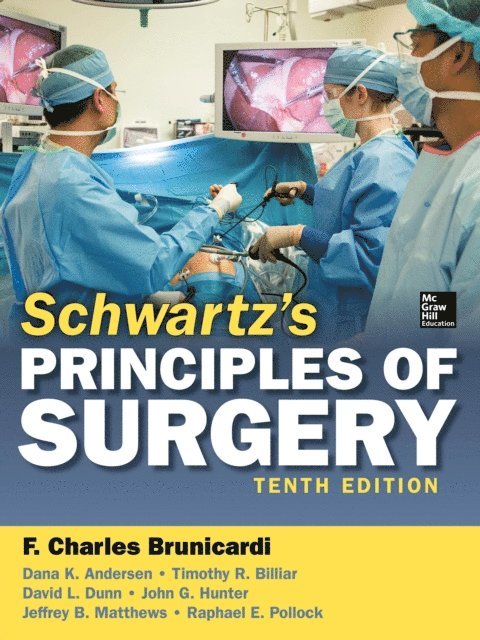 Raphael E. Pollock, Jeffrey B. Matthews, John G. Hunter, David L. Dunn, Timothy R. Billiar, Dana K. Andersen, F. Charles Brunicardi - Schwartz's Principles of Surgery, 10th edition, E-bok
