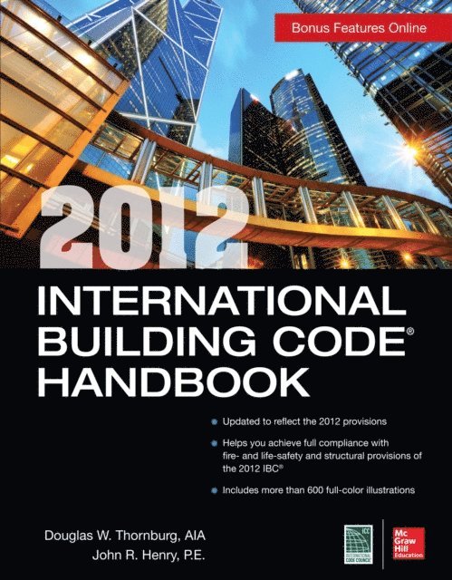 John R. Henry, Douglas W. Thornburg - 2012 International Building Code Handbook, E-bok