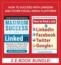 How to Succeed with LinkedIn and other Social Media Platforms