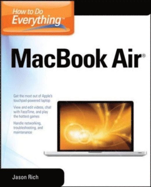 Jason R. Rich - How to Do Everything MacBook Air, E-bok