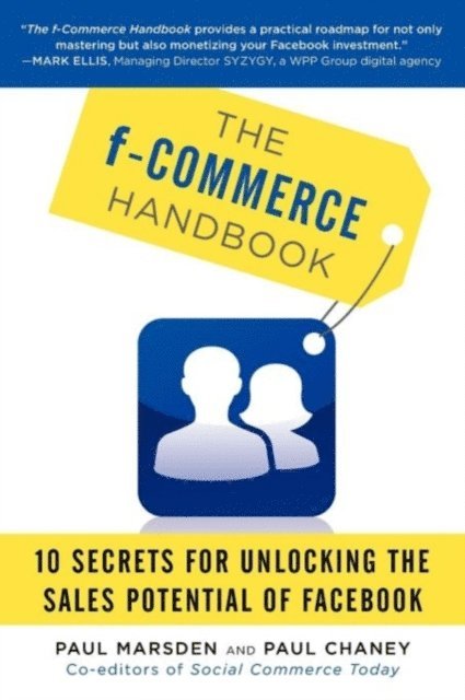 Paul Chaney, Paul Marsden - F-Commerce Handbook, E-bok