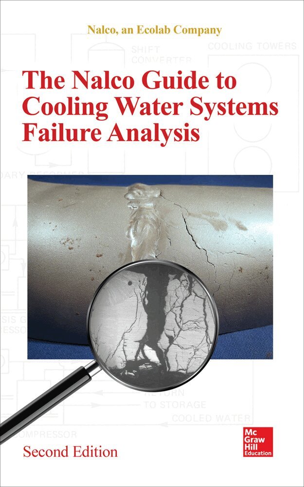 an Ecolab Company NALCO Water - Nalco Water Guide to Cooling Water Systems Failure Analysis, Second Edition, Inbunden. Tillgänglighet: Lägg i varukorg