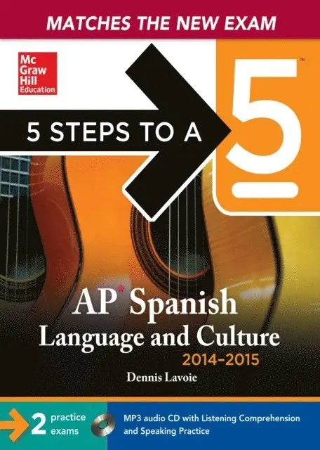 5 Steps to a 5 AP Spanish Language and Culture with Downloadable Recordings 2014-2015 (EBOOK)