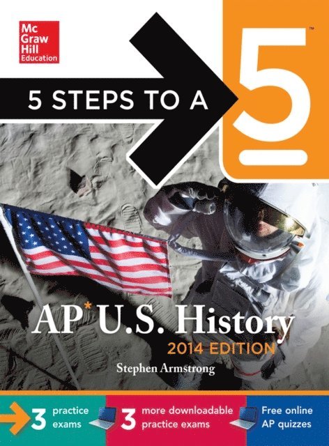 Stephen Armstrong - 5 Steps to a 5 AP US History, 2014 Edition, E-bok