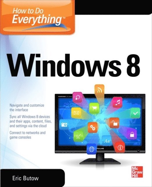 Eric Butow, Simon Bisson, Mary Branscombe - How to Do Everything, E-bok