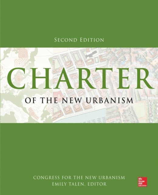 Emily Talen - Charter of the New Urbanism, 2nd Edition, E-bok
