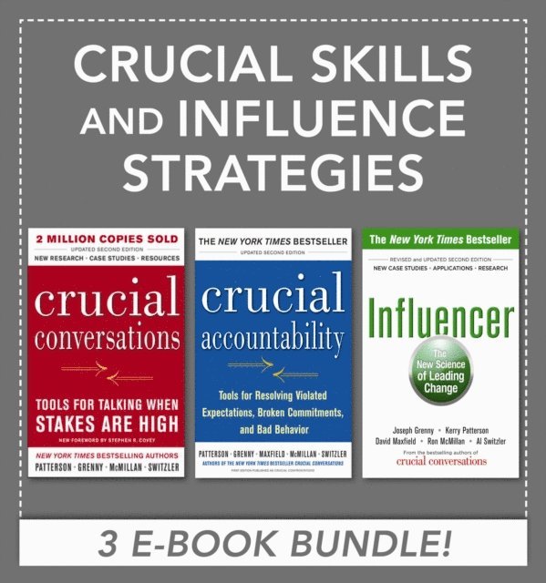Al Switzler, Ron McMillan, Joseph Grenny, Kerry Patterson - Crucial Skills and Influence Strategies, E-bok