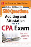 McGraw-Hill Education 500 Auditing and Attestation Questions for the CPA Exam