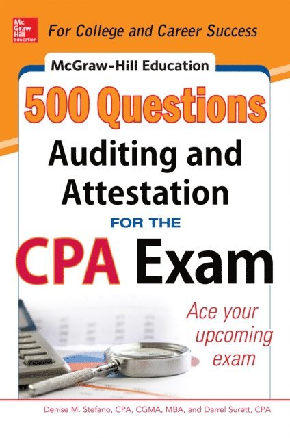 Darrel Surett, Denise M. Stefano - McGraw-Hill Education 500 Auditing and Attestation Questions for the CPA Exam, E-bok. Tillgänglighet: Lägg i varukorg