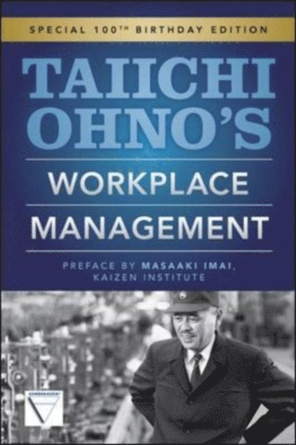 Taiichi Ohno - Taiichi Ohnos Workplace Management, E-bok