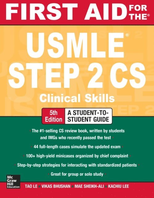 Vikas Bhushan, Tao Le - First Aid for the USMLE Step 2 CS, Fifth Edition, E-bok