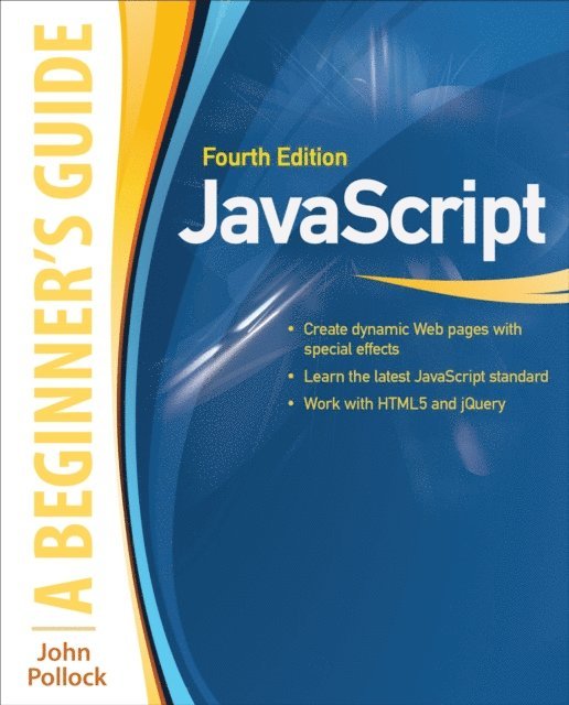 John Pollock - JavaScript: A Beginner's Guide, Fourth Edition (INKLING CH), E-bok