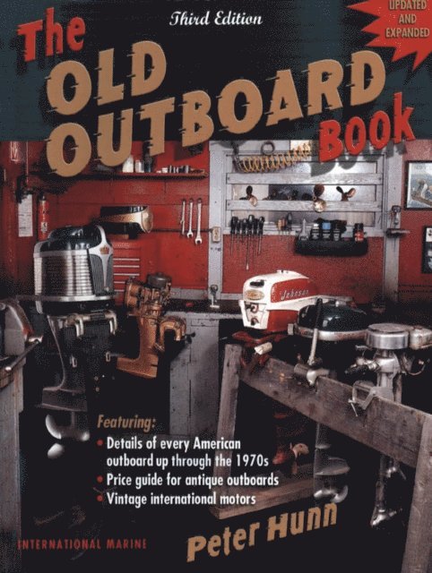 Peter Hunn - Old Outboard Book, E-bok