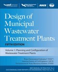 Design of Municipal Wastewater Treatment Plants MOP 8, Fifth Edition