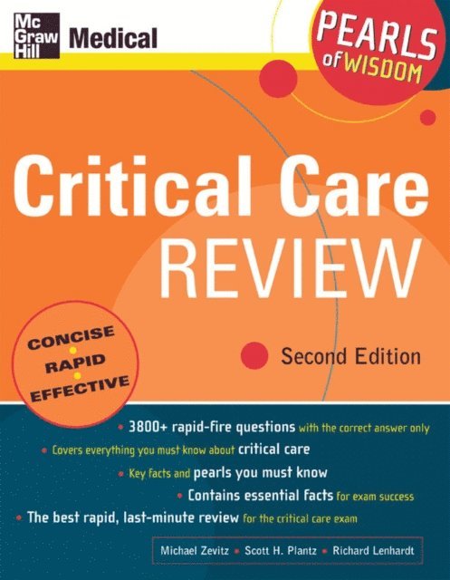 Richard Lenhardt, Scott H. Plantz, Michael Zevitz - Critical Care Review: Pearls of Wisdom, Second Edition, E-bok