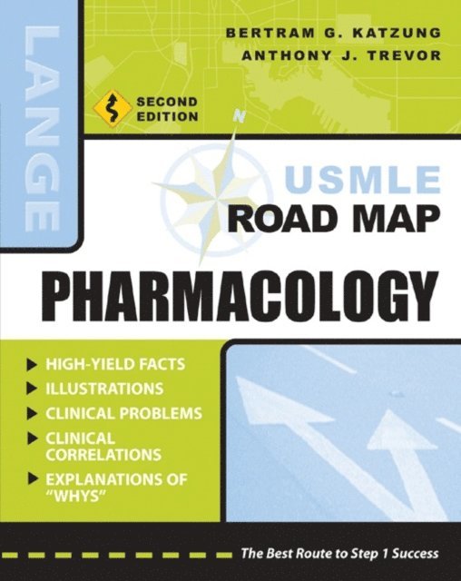 Bertram G. Katzung - USMLE Road Map Pharmacology, Second Edition, E-bok
