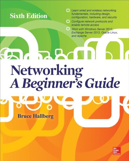 Bruce Hallberg - Networking: A Beginner's Guide, Sixth Edition, E-bok. Tillgänglighet: Lägg i varukorg
