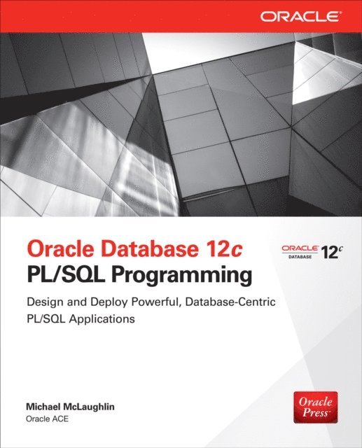 Michael McLaughlin - Oracle Database 12c PL/SQL Programming, E-bok