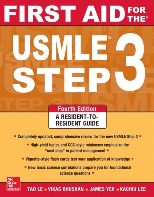 Vikas Bhushan, Tao Le - First Aid for the USMLE Step 3, Fourth Edition, E-bok