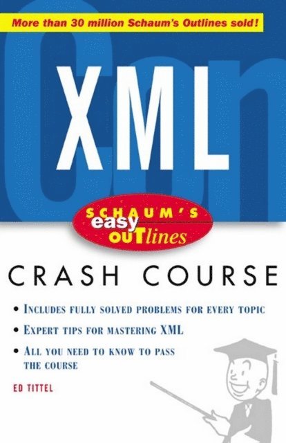Ed Tittel - Schaum's Easy Outline of XML, E-bok